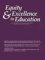 Equity & Excellence in Education Volume 46, 2013 - Issue 1: Global and Local Perspectives on Social Justice in Education: History, Policy, and Praxis